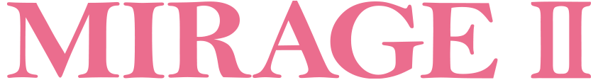 MIRAGEⅡ